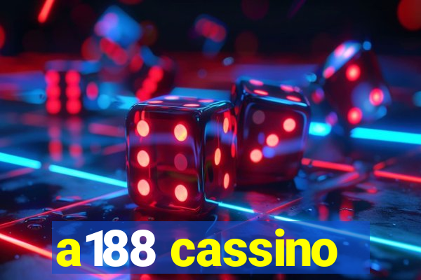 a188 cassino